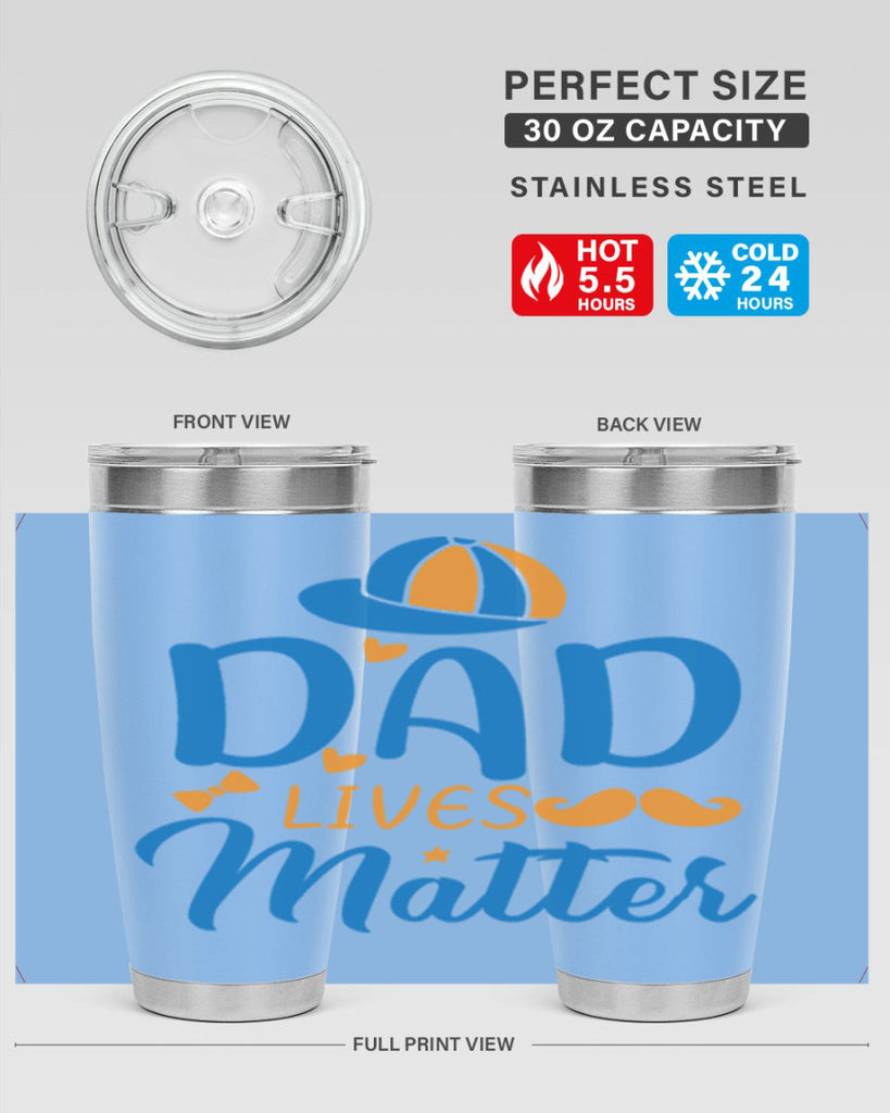 dad lives matter 102#- fathers day- Tumbler