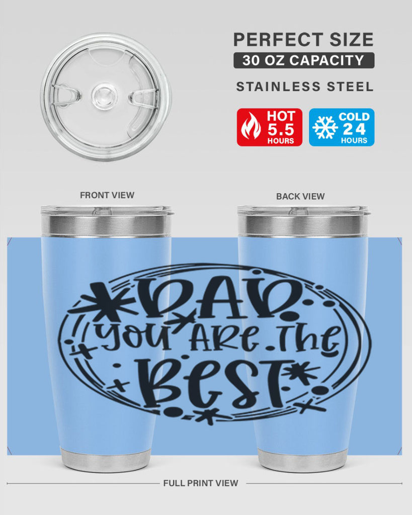 dad you are the best 58#- fathers day- Tumbler