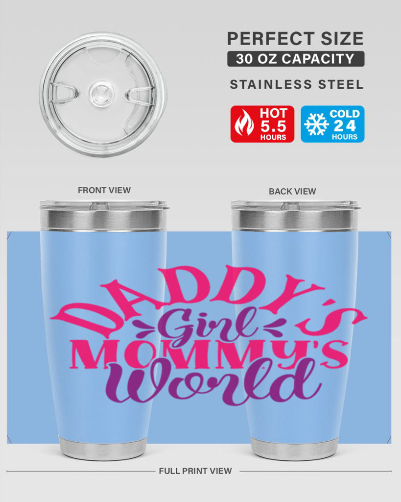 daddys girl mommys world 269#- mom- Tumbler