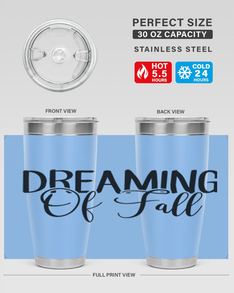 dreaming of fall 71#- fall- Tumbler