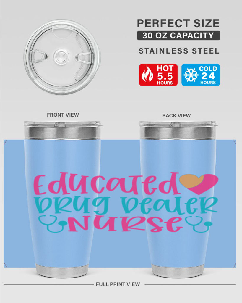 educted drug bealer nurse Style 388#- nurse- tumbler