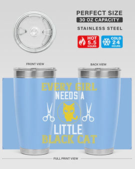 every girl needs alittle black cats Style 48#- cat- Tumbler