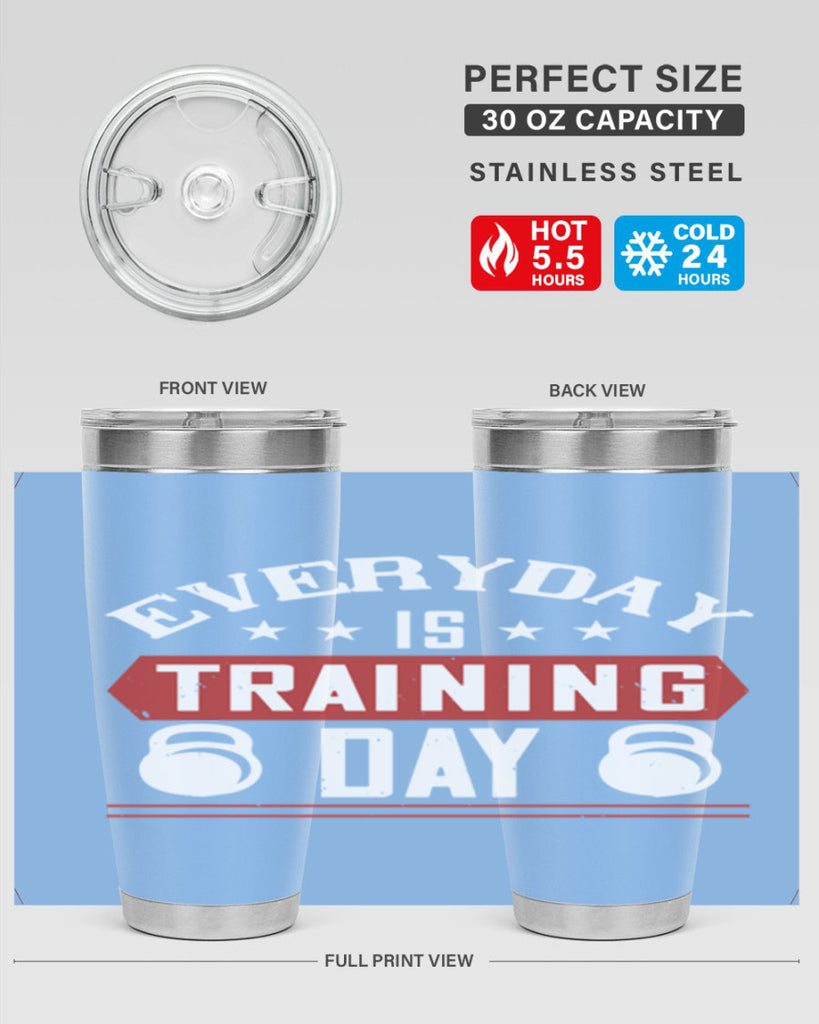 everyday is training day 54#- gym- Tumbler