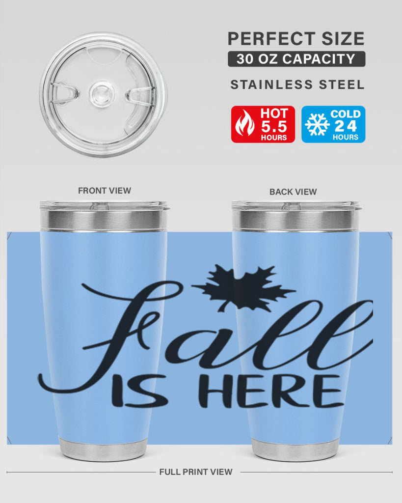fall is here 107#- fall- Tumbler