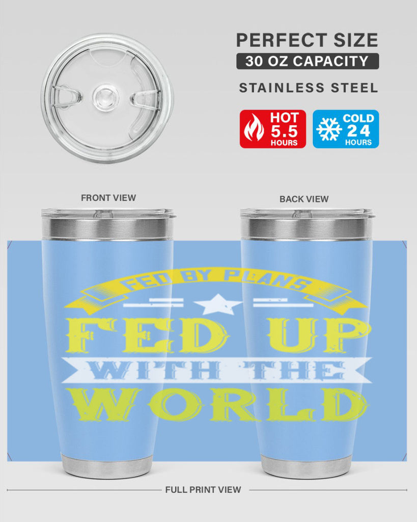 fed by plans fed up with the world 137#- vegan- Tumbler