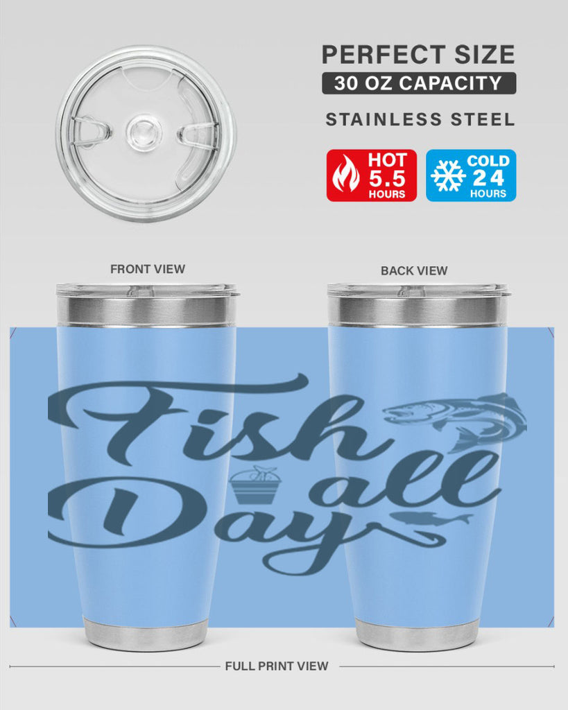 fish all day 156#- fishing- Tumbler