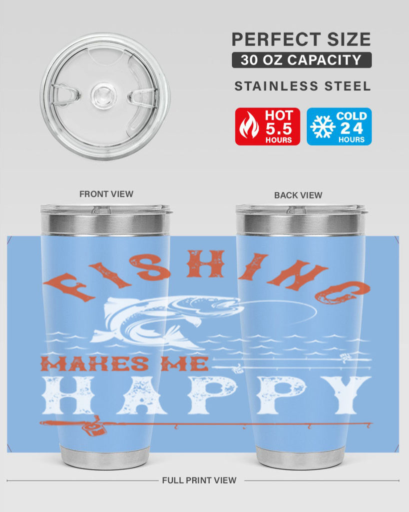 fishing makes me happy 268#- fishing- Tumbler