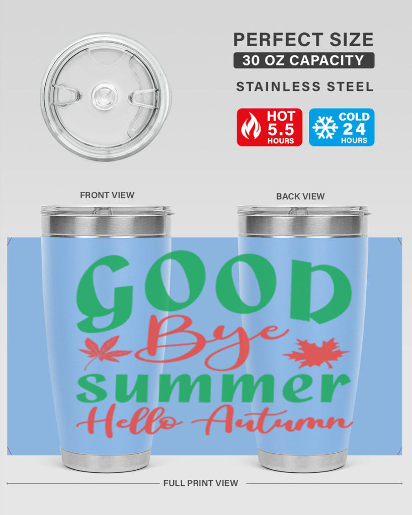 goodbye summer hello autumn 212#- fall- Tumbler
