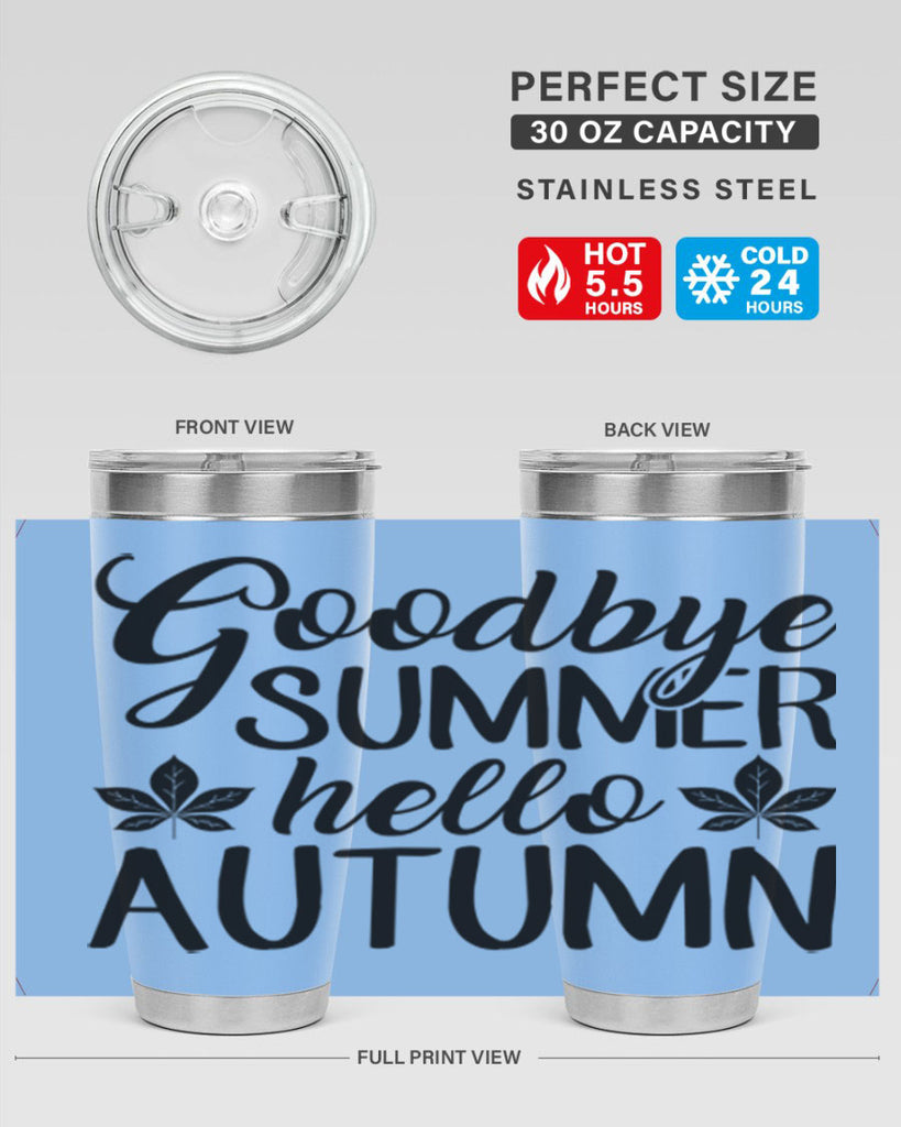 goodbye summer hello autumn 213#- fall- Tumbler