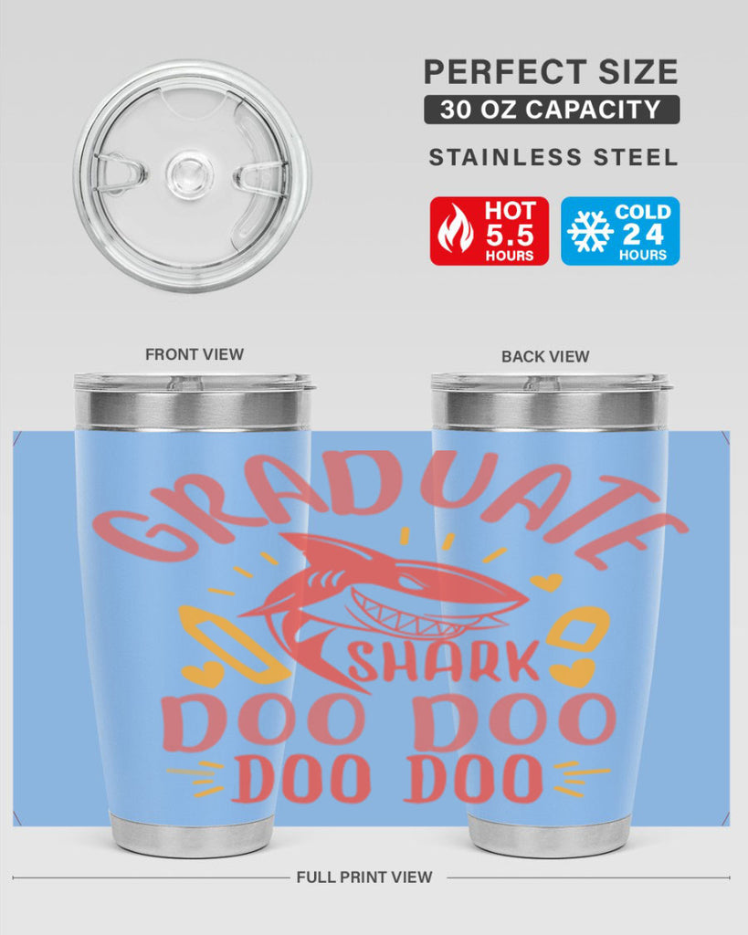 graduate shark doo doo doo doo 1#- graduation- Tumbler