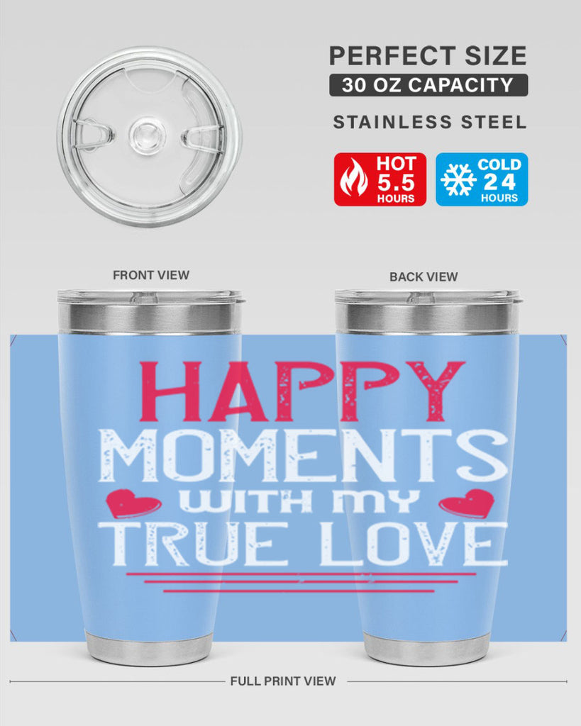 happy moment whith my true love 60#- valentines day- Tumbler