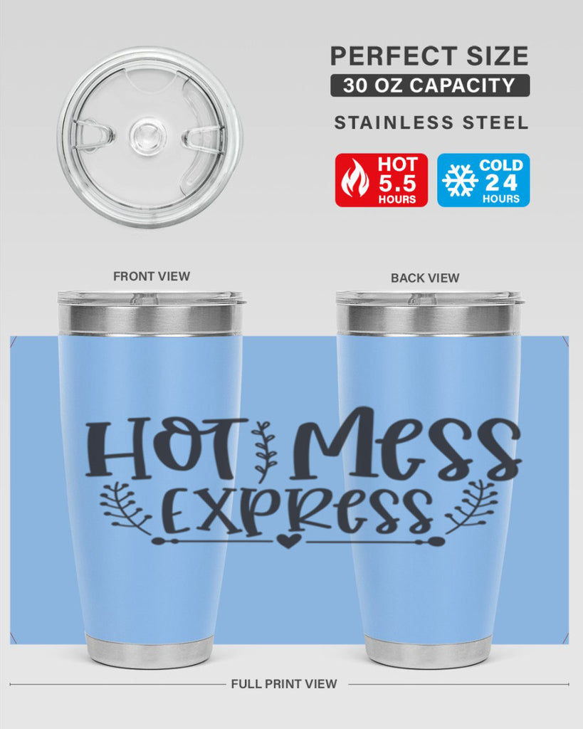 hot mess express 405#- mom- Tumbler