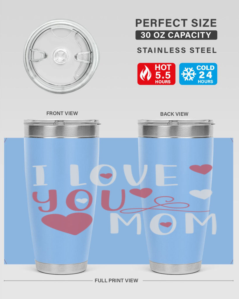 i love you mom 158#- mom- Tumbler