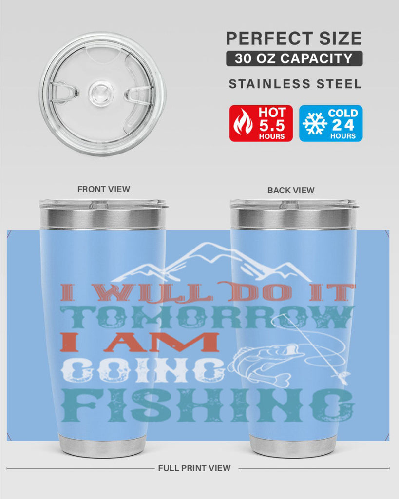 i will do it tomorrow 95#- fishing- Tumbler