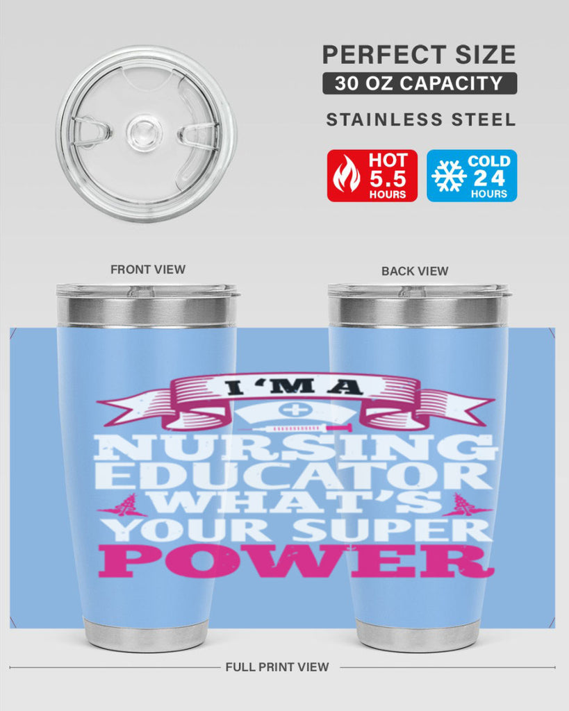 im a nursing educator Style 306#- nurse- tumbler