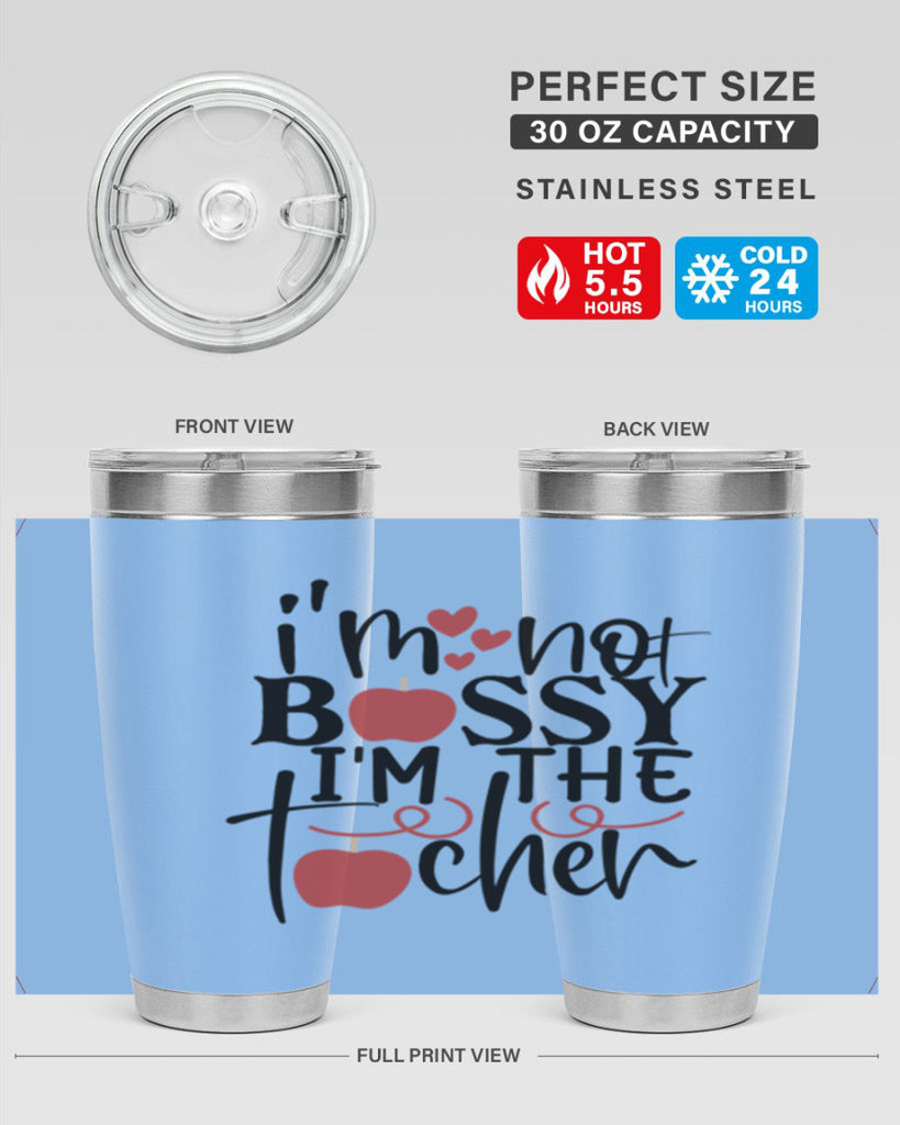 im not bossy im the teacher Style 174#- teacher- tumbler