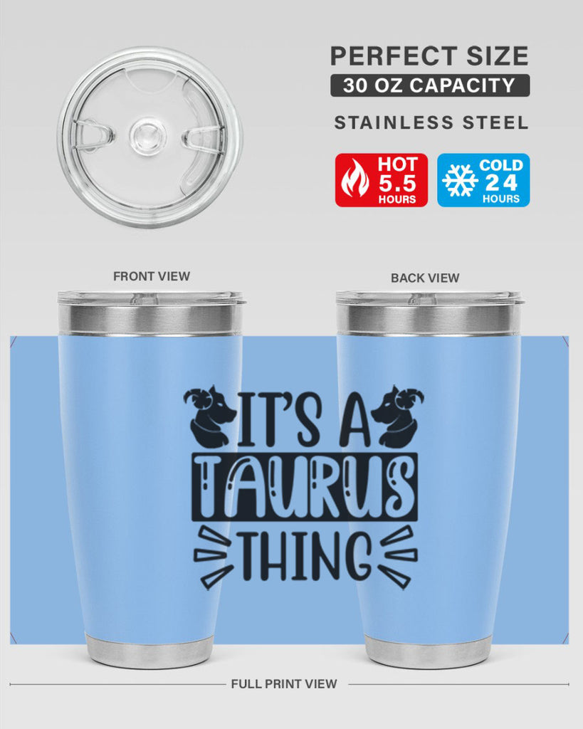 its a taurus thing 272#- zodiac- Tumbler