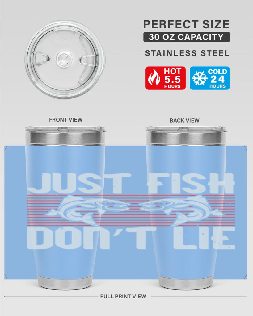 just fish don’t lie 249#- fishing- Tumbler