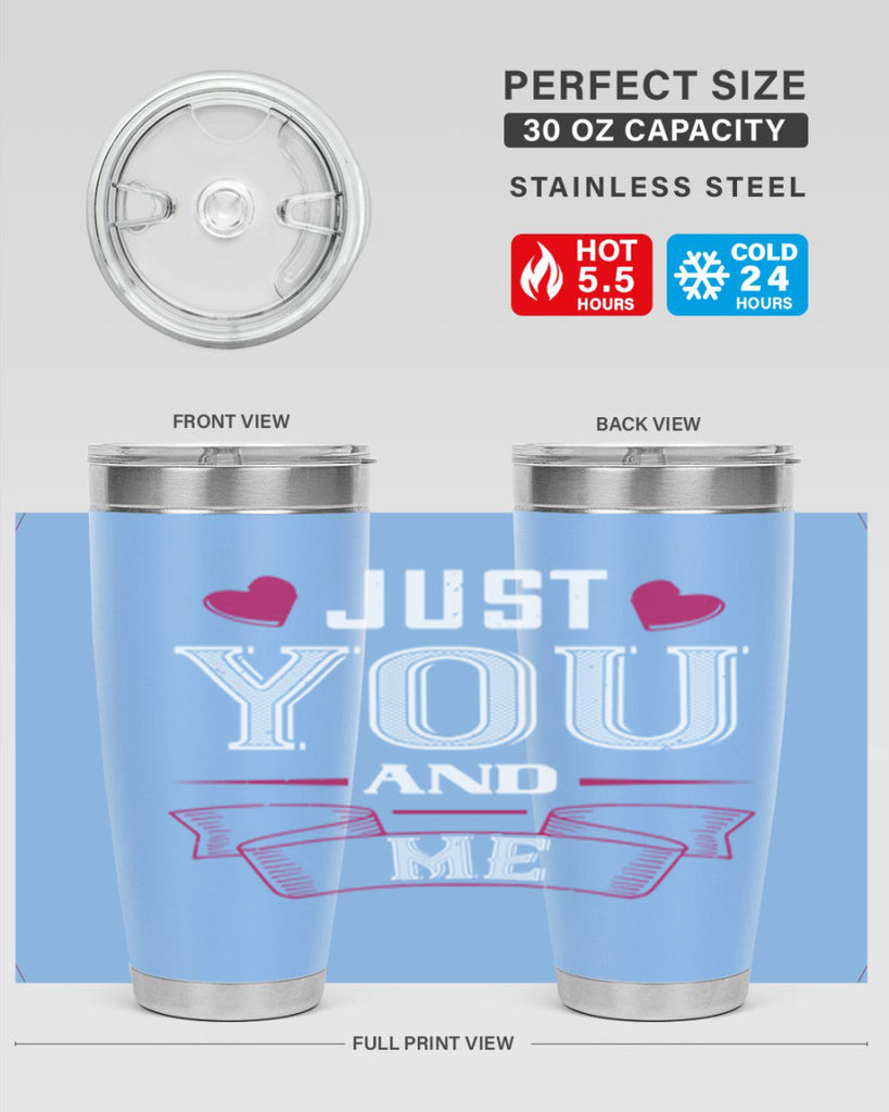 just you and me 48#- valentines day- Tumbler