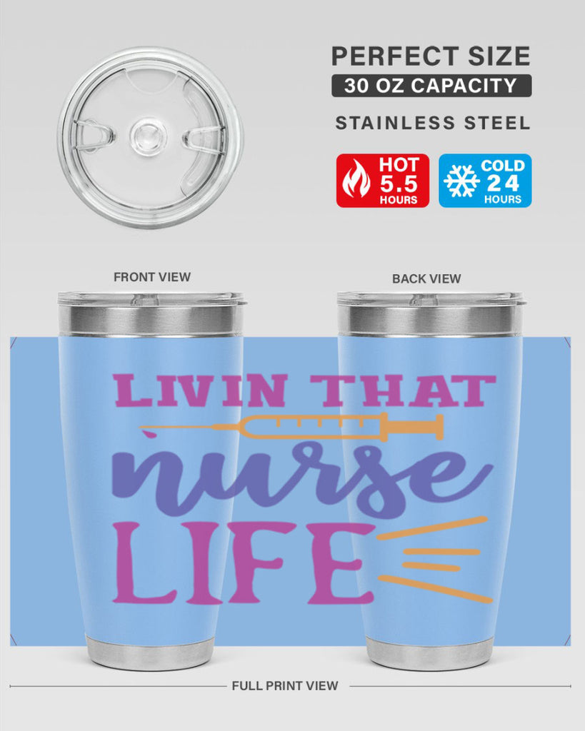 livin that nurse life Style 376#- nurse- tumbler