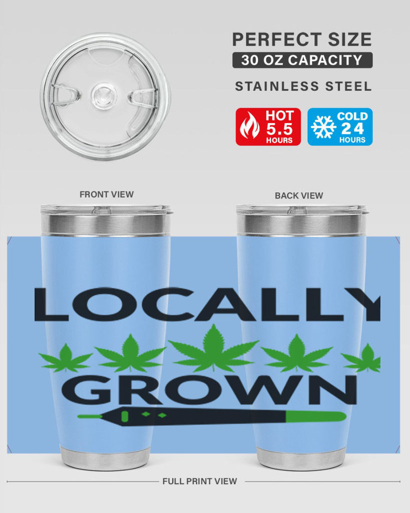 locally grown weed 185#- marijuana- Tumbler