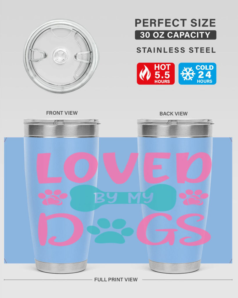 loved by my dogs 327#- mom- Tumbler