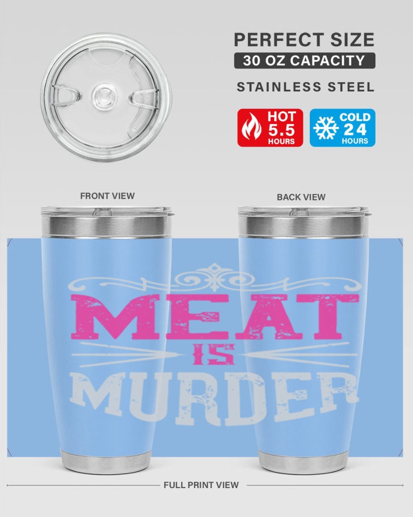 meat is murder 121#- vegan- Tumbler