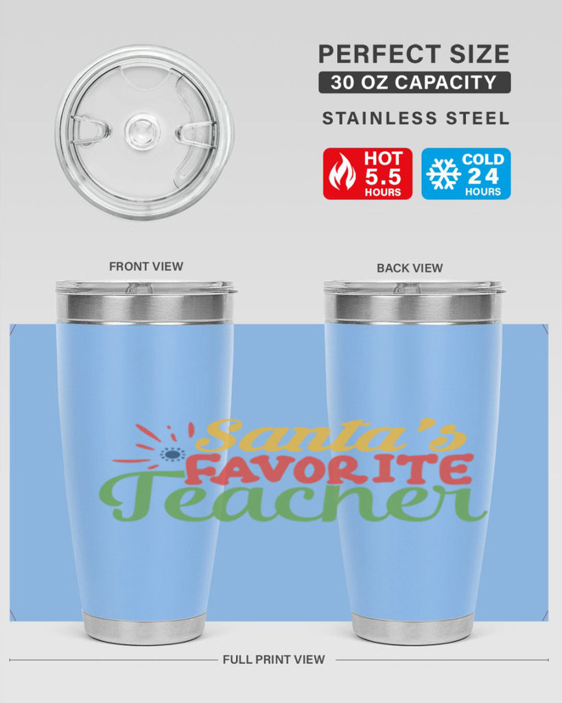 santas favorite teacher Style 152#- teacher- tumbler
