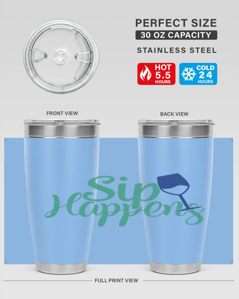 sip happens 166#- wine- Tumbler