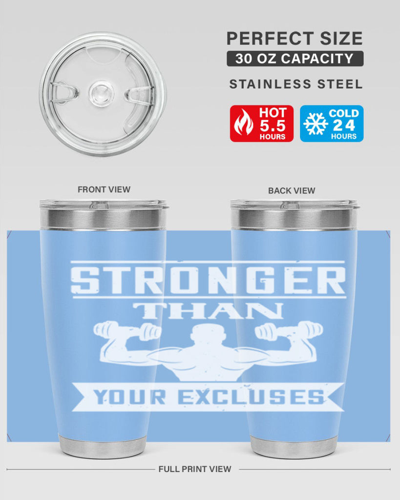 stronger than your excluses 71#- gym- Tumbler