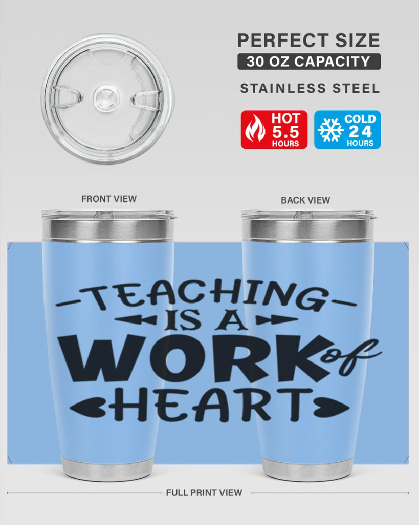 teaching it a work of heart Style 123#- teacher- tumbler