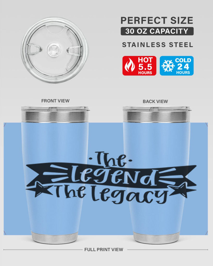 the legend the legacy 16#- fathers day- Tumbler