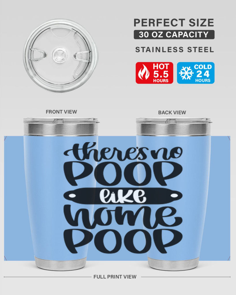 there is no poop like home poop 11#- bathroom- Tumbler