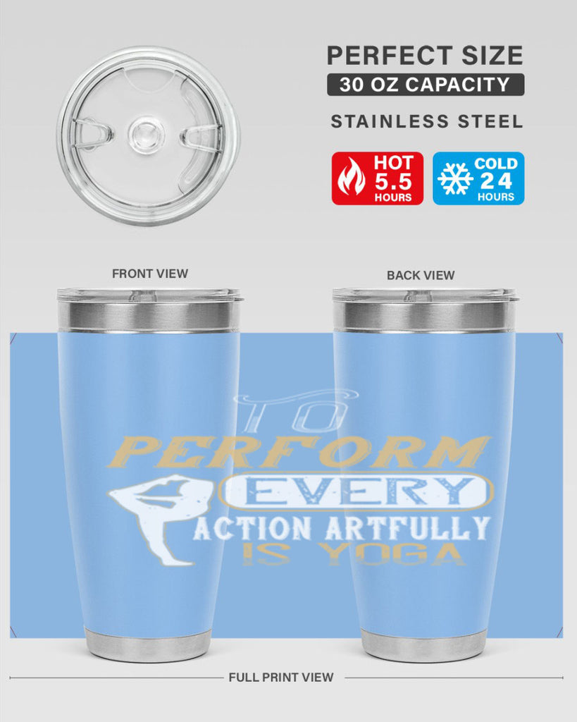 to perform every action artfully is yoga 46#- yoga- Tumbler