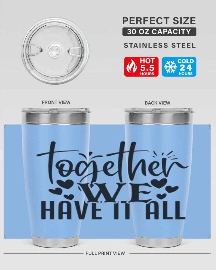 together we have it all 16#- family- Tumbler