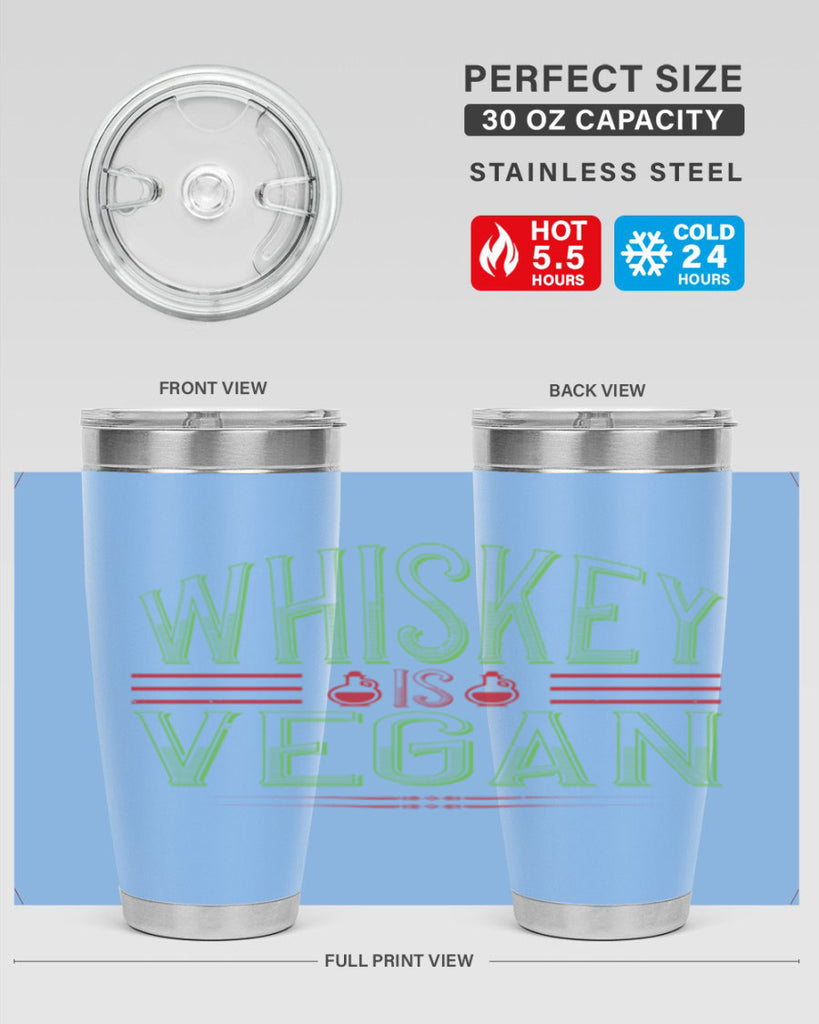 whiskey is vegan 110#- vegan- Tumbler