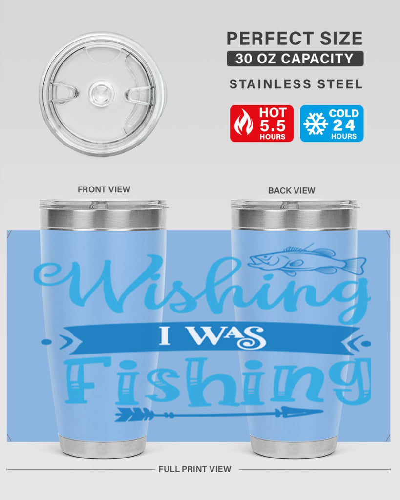 wishing i was fishing 189#- fishing- Tumbler