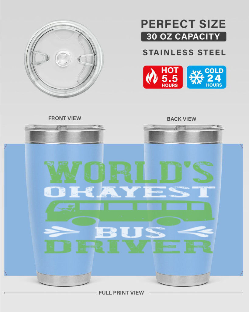 world’s okayest bus driver Style 3#- bus driver- tumbler