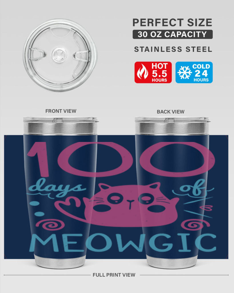 5 days of meowgic 45#- 100 days of school- Tumbler