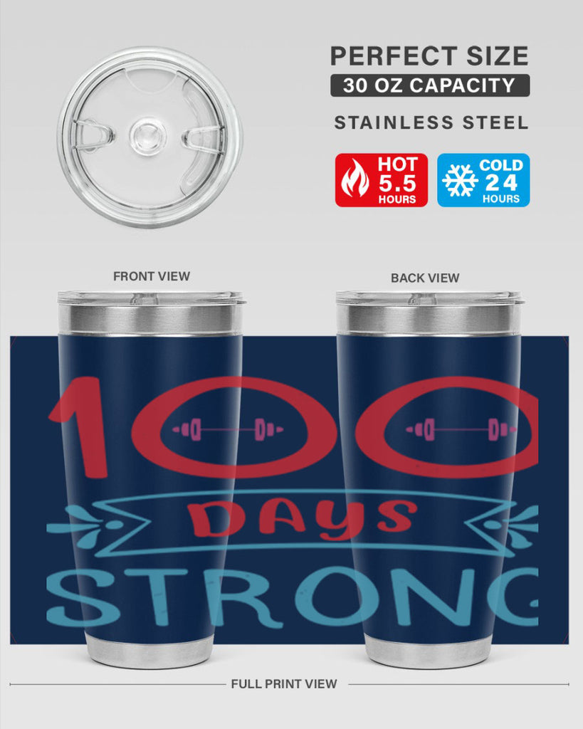 8 days strong 48#- 100 days of school- Tumbler