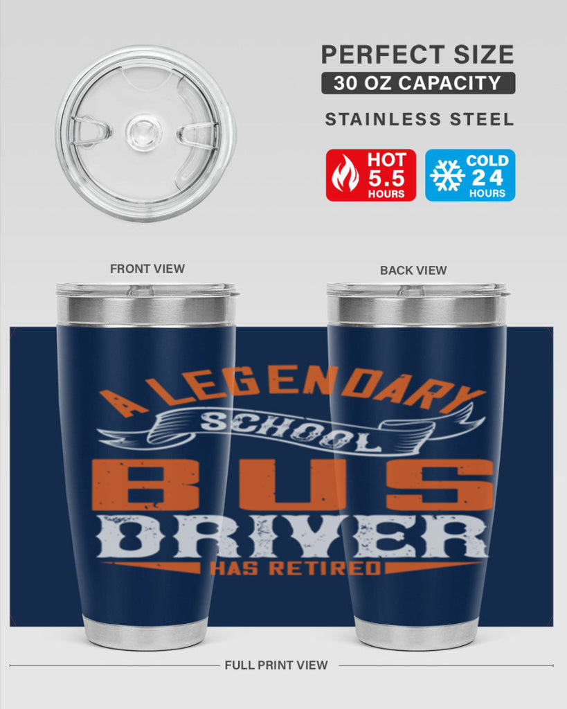 A LEGENARY SCHOOL DRIVER HAS RETIRED Style 50#- bus driver- tumbler