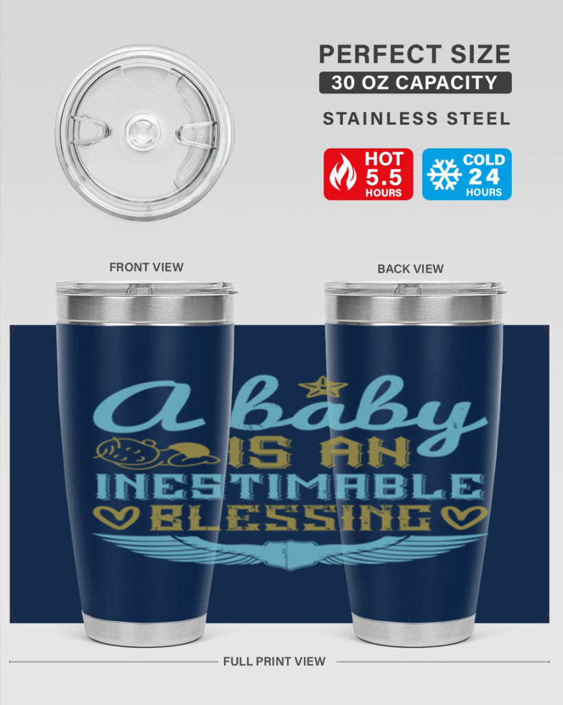 A baby is an inestimable blessing Style 141#- baby- tumbler