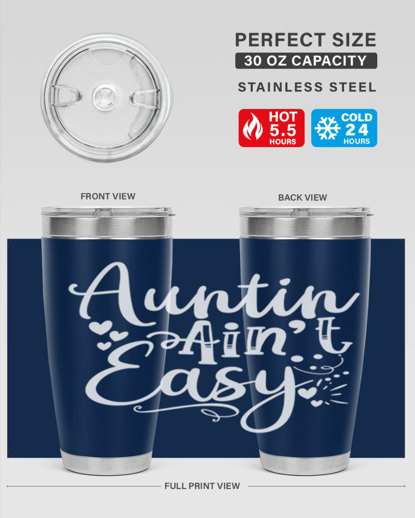 Auntin’ Ain’t Easy Style 13#- aunt- Tumbler