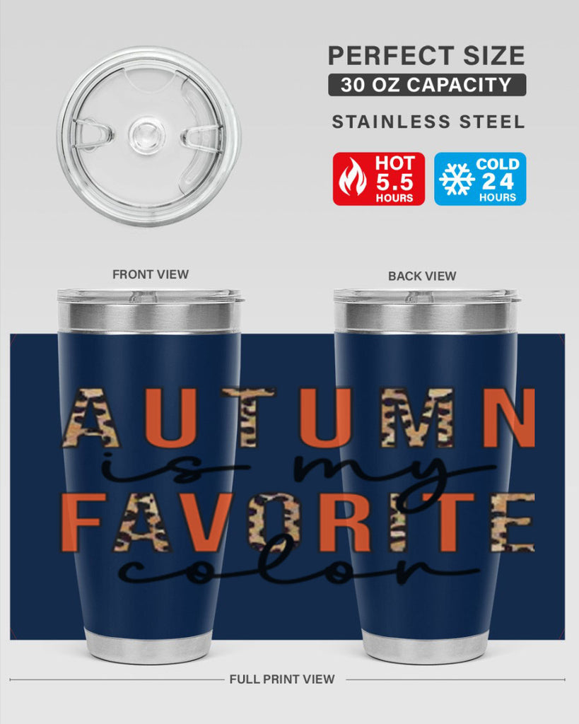 Autumn is My Favorite Color 22#- fall- Tumbler