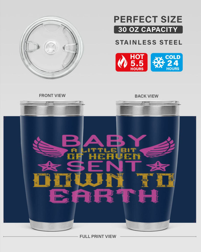 Baby A little bit of heaven sent down to earth Style 130#- baby- tumbler
