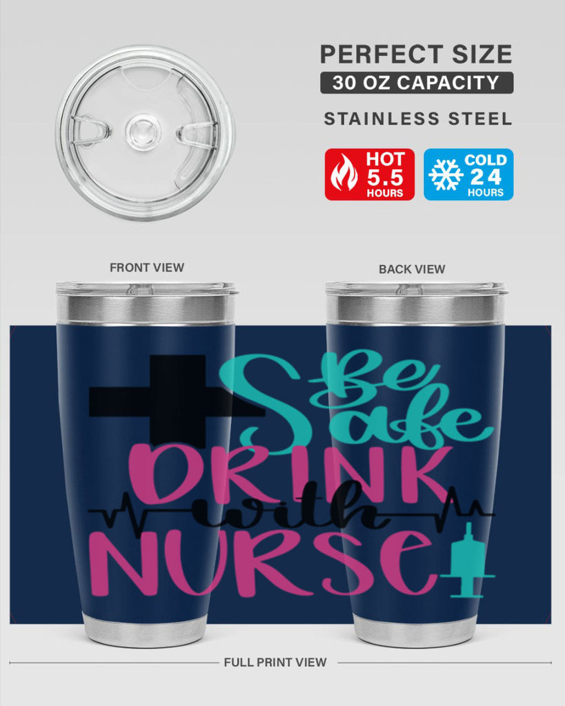 Be Safe Drink With A Nurse Style Style 223#- nurse- tumbler