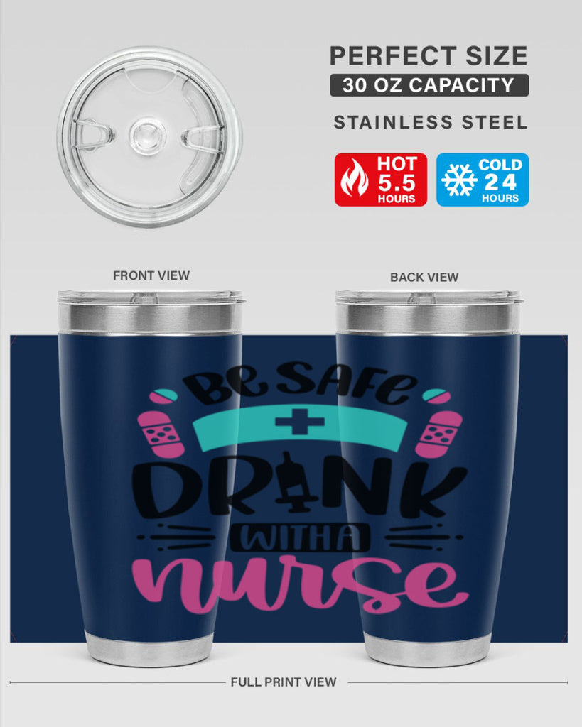 Be Safe Drink With a Nurse Style Style 224#- nurse- tumbler