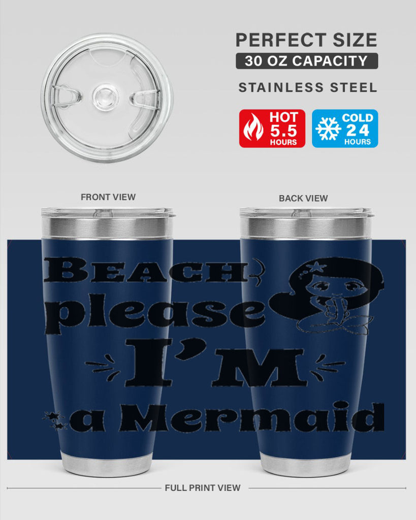 Beach please Im a Mermaid 60#- mermaid- Tumbler