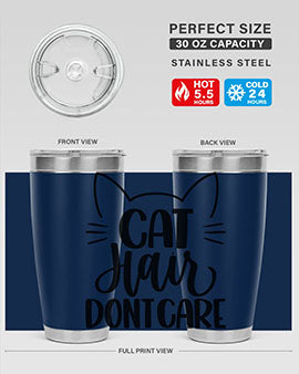 Cat Hair Dont Care Style 82#- cat- Tumbler