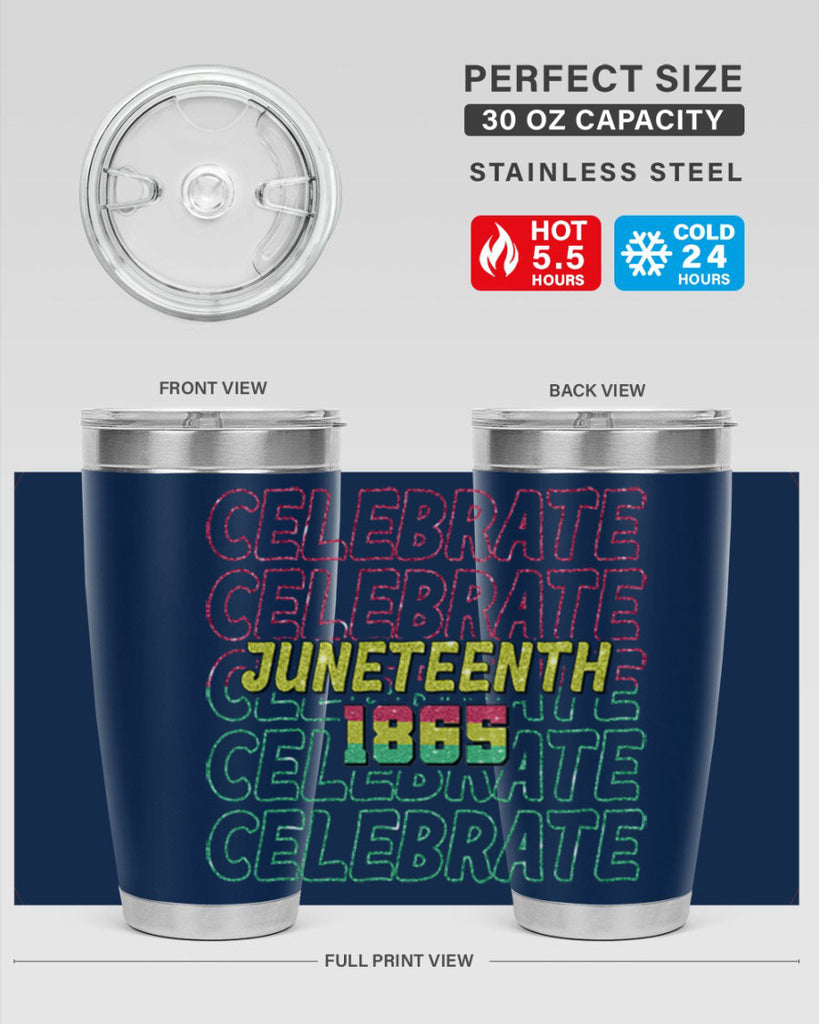 Celabrate Juneteenth Since 1865 Png 18#- Juneteenth- tumbler